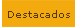 Destacados