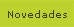 Novedades